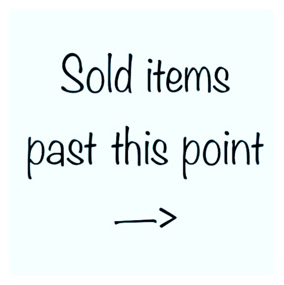Sold items past this point